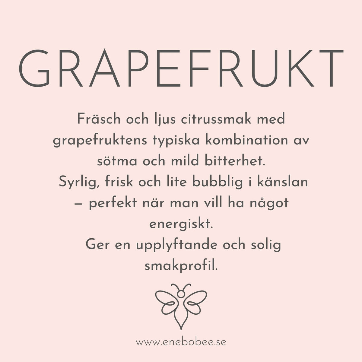Smakkort beskrivande smaken på EneboBee läppbalsam Grapefrukt.