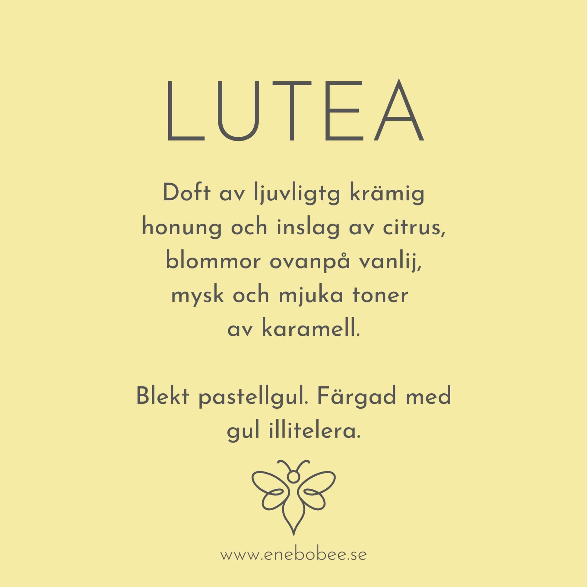 Doftkort beskrivande EneboBees doft Lutea.