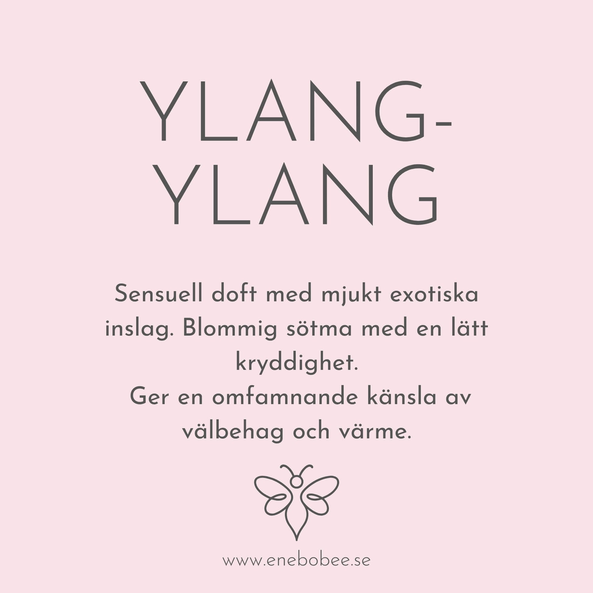 Doftkort beskrivande EneboBees doft Ylang-Ylang.